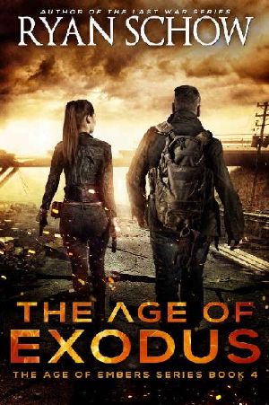 [The Age of Embers 04] • The Age of Exodus